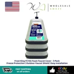 Frost King FC14A Foam Faucet Cover - 3 Pack Freeze Protection Outdoor. Fixed Price $21.99.