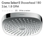 Hansgrohe 04387000 Croma Select 7" Showerhead 2-SPRAY & Intenserain. Fixed Price $245.00.