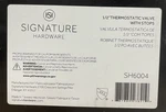 Signature Hardware SH6004 Series Thermostatic Rough-in Valve 1/2" Connection. Fixed Price $119.99.