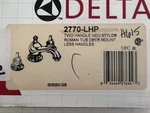 Delta Leland Chrome Roman Tub Faucet Trim Kit 2770-LHP W/2 Handles H615 & Valves. Fixed Price $175.00.