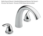 Delta Faucet Classic 2-HANDLE Widespread Roman Tub Trim Kit T2705. Fixed Price $125.00.