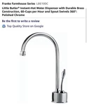 Franke Harmhouse LB6100C Hot Water Dispenser. Fixed Price $185.00.
